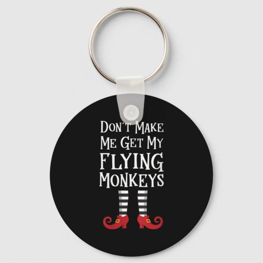 Womens Don't Make Me Get My Flying Monkeys Apparel Sleutelhanger (Voorkant)