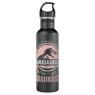 Womens Don't Mess With MamaSaurus T Rex Dinosaur M Waterfles