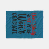 Womens Don't Study Me - You Won't Graduate  Fleece Deken (Voorkant (Horizontaal))