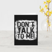 Womens Don't Talk To Me Funny Quote I Hate Morning Kaart (Gele Bloem)