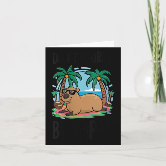 Womens Don't Worry Be Capy Shirt Kids Men Women Ca Kaart (Voorkant)