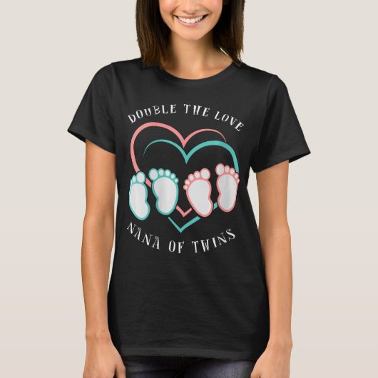 Womens Double The Love New Nana Grandma Of Twins R T-shirt (Voorkant)
