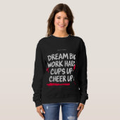 WOMEN'S DREAM BIG CHEER UP SWEATSHIRT  (Voorkant volledig)