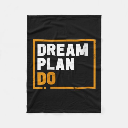 Womens Dream Plan Do - Insrational Quote Motivatio Fleece Deken (Voorkant)