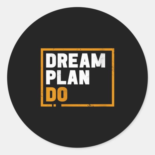 Womens Dream Plan Do - Insrational Quote Motivatio Ronde Sticker (Voorkant)
