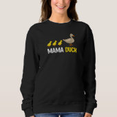 Womens  Duck  Mama Duck Ducks Trui (Voorkant)
