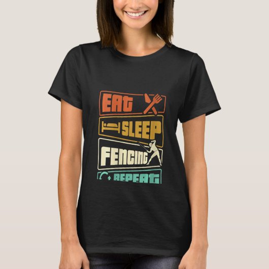 Womens Eat Sleep Fencing Herhaling Sword Saber Epe T-shirt (Voorkant)