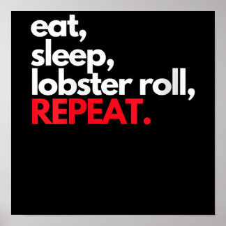 Womens Eat Sleep Lobster Roll Herhalen Maine Lobst Poster