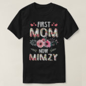 Womens eerste mam nu Mimzy New Mimzy Moederdag T-shirt (Design voorkant)