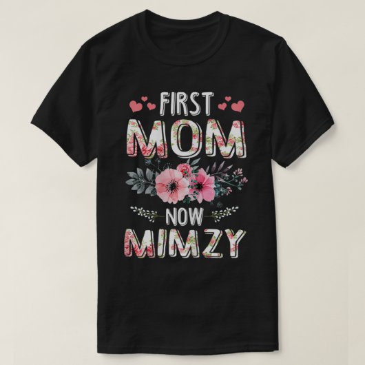 Womens eerste mam nu Mimzy New Mimzy Moederdag T-shirt (Design voorkant)