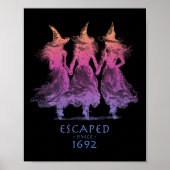 Womens Escaped Since 1692 Funny Witch Halloween De Poster (Voorkant)