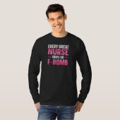 Womens Every great Nurse drops the F Bomb for a Nu T-shirt (Voorkant volledig)