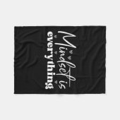 Womens Everything Is Mindset Insrational Mind Moti Fleece Deken (Voorkant (Horizontaal))