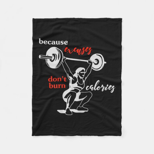 Womens Excuses Don't Burn Calories I Motivational  Fleece Deken (Voorkant)