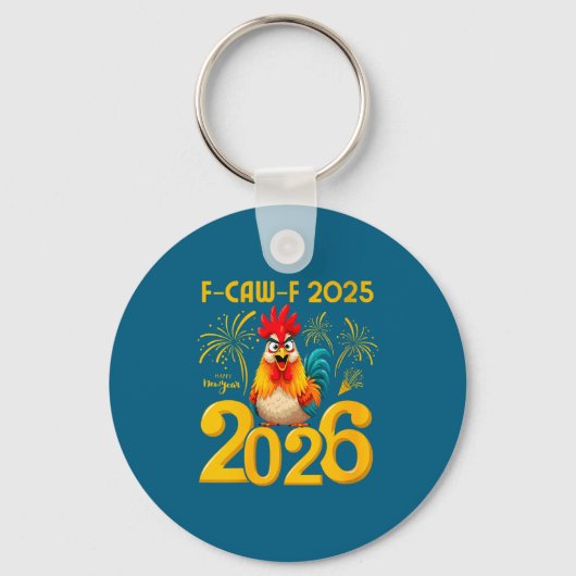 Womens F-caw-f 2025 Happy New Year 2026 Funny Chic Sleutelhanger (Voorkant)