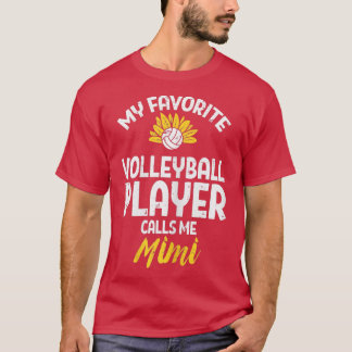 Womens Favorite Volleyball Player Mimi Sunflower G T-shirt