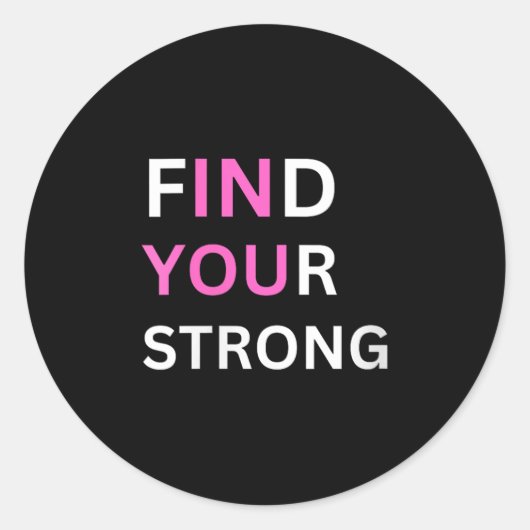 Womens Find Your Strong, In You! V-neck Ronde Sticker (Voorkant)