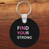 Womens Find Your Strong, In You! V-neck  Sleutelhanger (Voorkant)