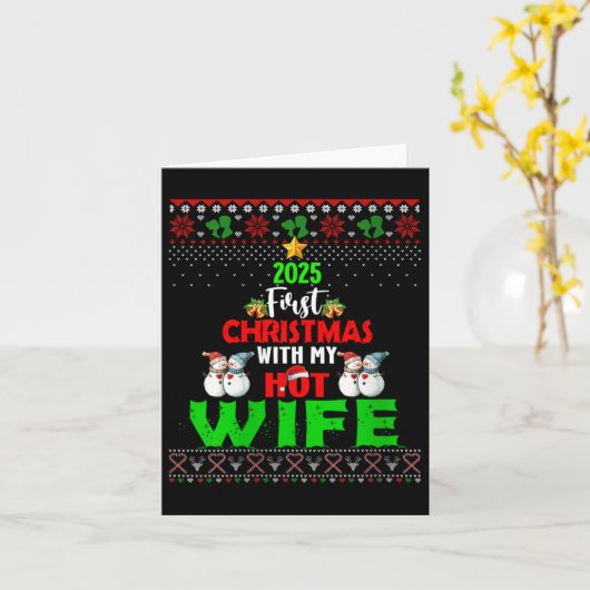 Womens First Christmas With My Hot New Wife 2025 C Kaart (Gele Bloem)