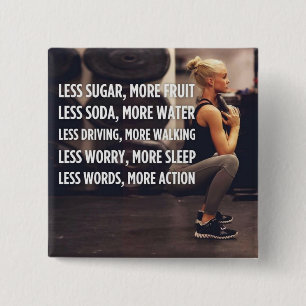 Women's Fitness Inspirerend woorden - Meer actie Vierkante Button 5,1 Cm
