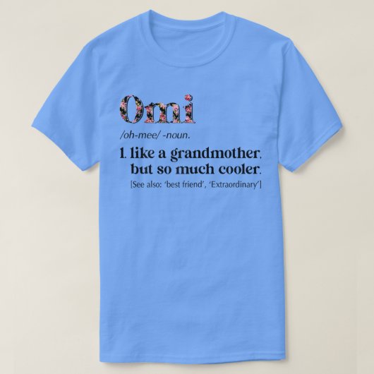 Womens Flower Omi Definition Funny Grandma Gift  T-shirt (Design voorkant)