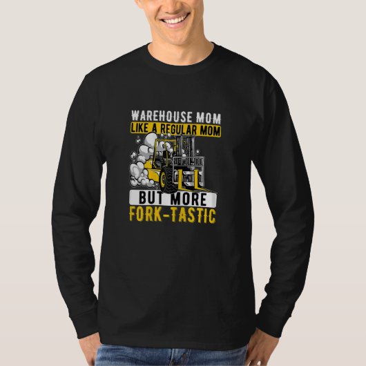 Womens Fork Tastic Mom Warehouse Forklift Operator T-shirt (Voorkant)