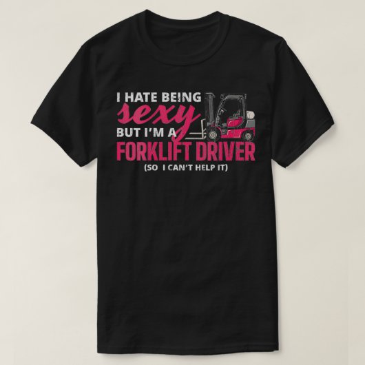 Womens Forklift Driver Apparel Forklift Operator F T-shirt (Design voorkant)