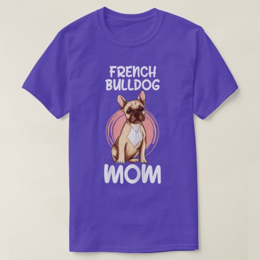 Womens French Bulldog Ma Frenchie Dog Pet Owner T-shirt (Design voorkant)