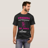 Womens Friends Dont Let Friends Line Dance Alone F T-shirt (Voorkant volledig)