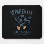 Womens Funny Apparently, I Like Soccer V-neck  Muismat (Voorkant)