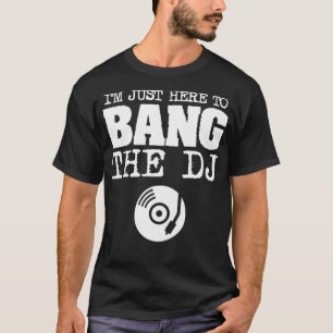 Womens Funny Bang De DJ Disc Jockey Vrouw Muziek T-shirt