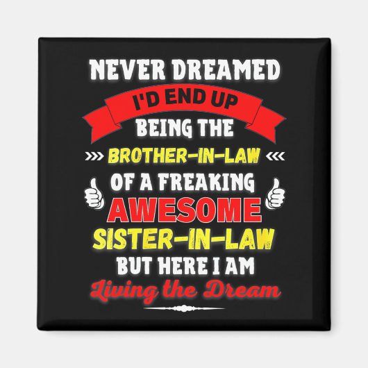 Womens Funny Brother In Law Gift From Awesome Sist Magneet (Voorkant)