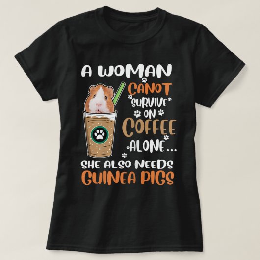 Womens Funny Coffee Guinea Pigs Woman T-shirt (Design voorkant)