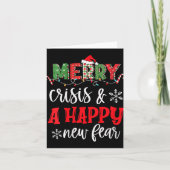 Womens Funny Crisis And A Happy New Fear Humor Mer Kaart (Voorkant)