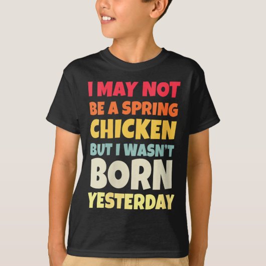 Womens Funny Getting Older Retro Spring Chicken Bi T-shirt (Voorkant)