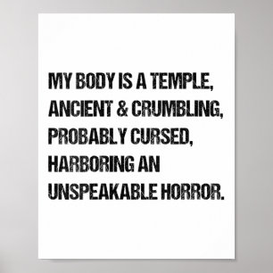 Womens Funny Gezegde Mijn lichaam is een Temple An Poster