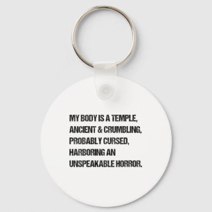 Womens Funny Gezegde Mijn lichaam is een Temple An Sleutelhanger