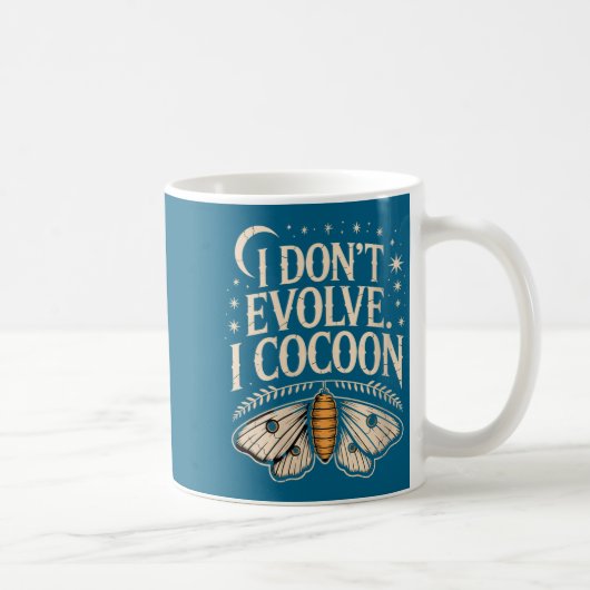 Womens Funny Gothic Quote I Don’t Evolve I Cocoon Koffiemok (Rechts)