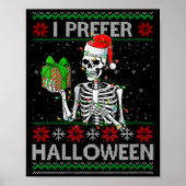 Womens Funny I Prefer Halloween Skeleton Ugly Chri Poster (Voorkant)