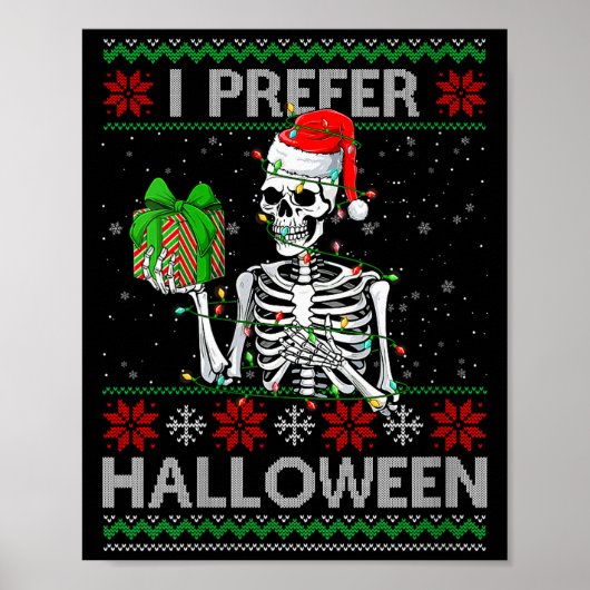 Womens Funny I Prefer Halloween Skeleton Ugly Chri Poster (Voorkant)