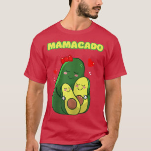 Womens Funny Mamacado Avocado Cute Mama T-shirt