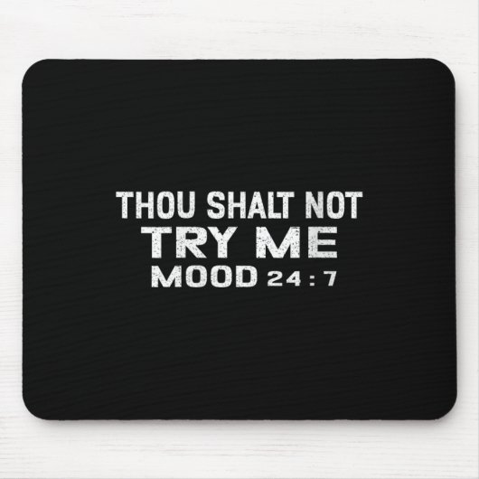 Womens Funny Quote Graphic Thou Shalt Not Try Me, Muismat (Voorkant)