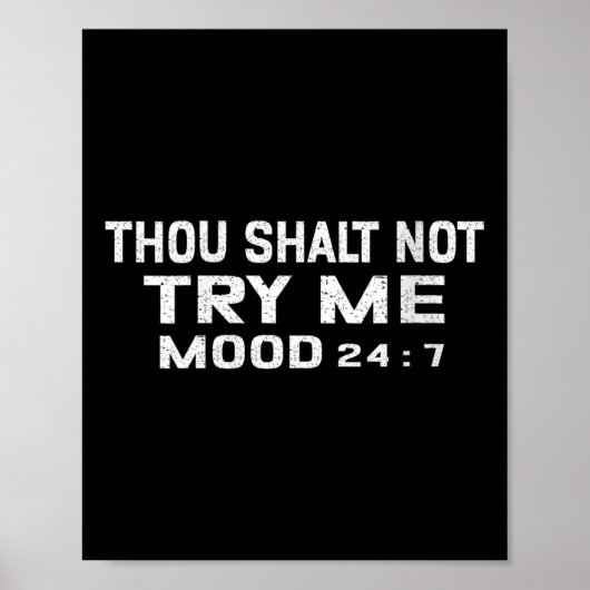 Womens Funny Quote Graphic Thou Shalt Not Try Me,  Poster (Voorkant)