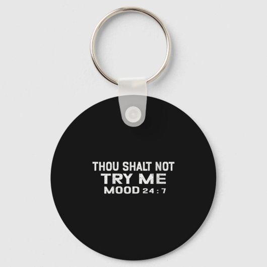 Womens Funny Quote Graphic Thou Shalt Not Try Me,  Sleutelhanger (Voorkant)