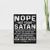 Womens Funny Quote Nope Not Today Satan Never Grap Kaart (Voorkant)