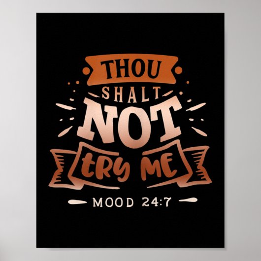 Womens Funny Quote Sy Thou Shalt Not Try Me Poster (Voorkant)
