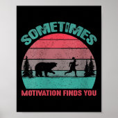 Womens Funny Running Motivational Sometimes Motiva Poster (Voorkant)