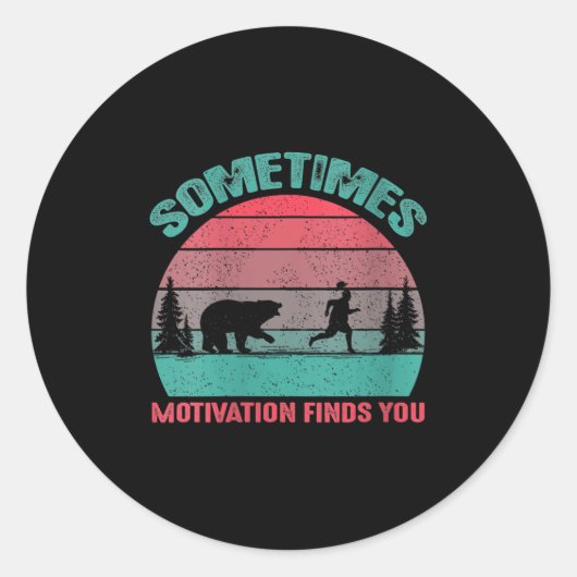 Womens Funny Running Motivational Sometimes Motiva Ronde Sticker (Voorkant)