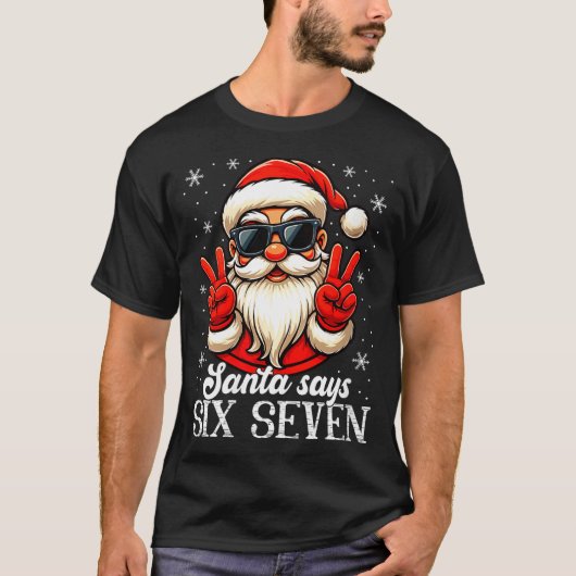 Womens Funny Santa Says Six Seven Christmas 67 Mem T-shirt (Voorkant)