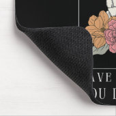 Womens Funny Sarcastic Have The Day You Deserve Mo Muismat (Hoek)